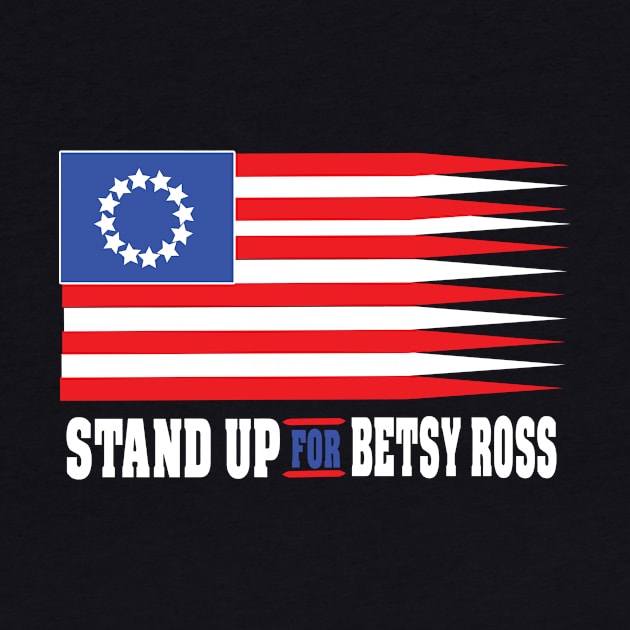 stand up for besty ross by medo art 1